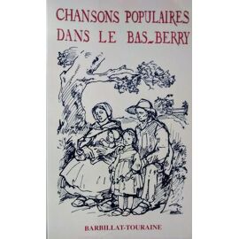 Chansons Populaires Dans Le Bas-Berry