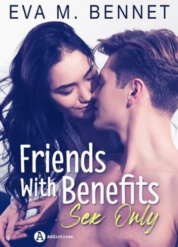 Friends With Benefits - Sex Only