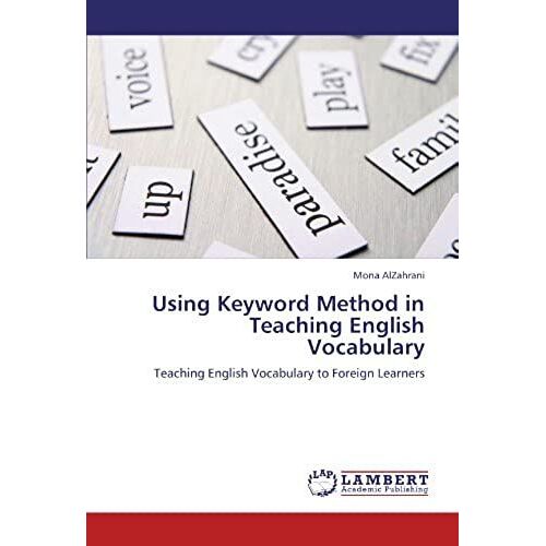 Using Keyword Method In Teaching English Vocabulary