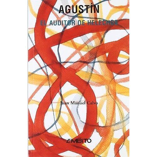 Agustín, El Auditor De Helechos