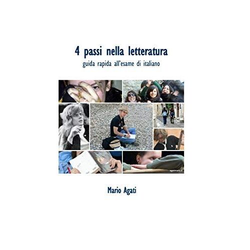 4 Passi Nella Letteratura: Guida Rapida Agli Esami Di Italiano