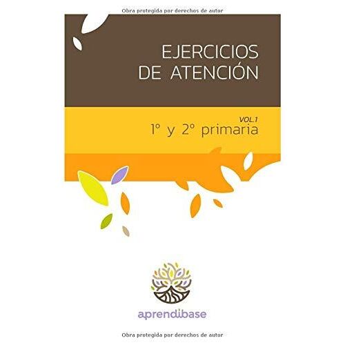 Ejercicios De Atención De 1º Y 2º De Primaria. Volumen 1