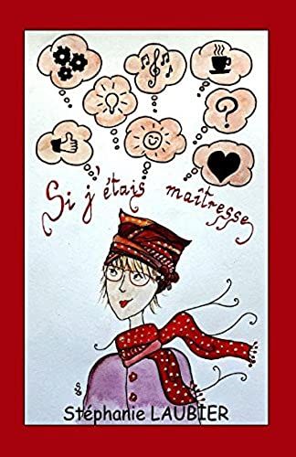 Si J'étais Maîtresse