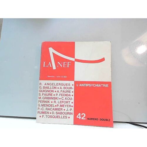 L'antipsychiatrie, La Nef, N°42, Numéro Double