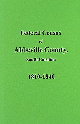 Abbeville County, S.C. Federal Census For 1810-1840