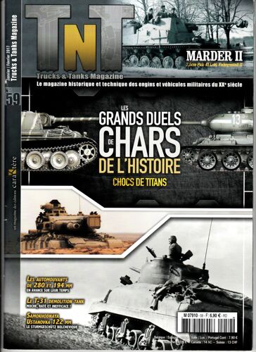 Tnt - Trucks & Tanks Magazine N°59 : Les Grands Duels De Chars De L'histoire
