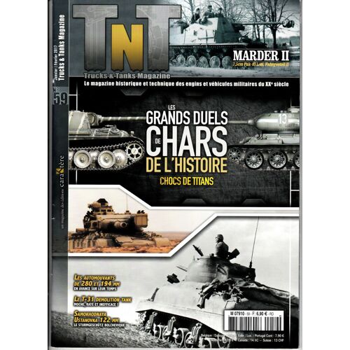 Tnt - Trucks & Tanks Magazine N°59 : Les Grands Duels De Chars De L'histoire