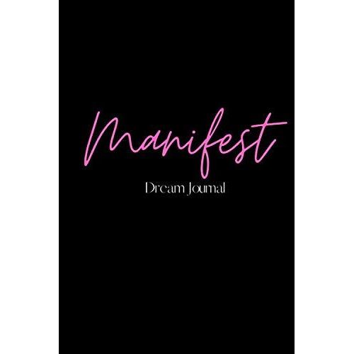 Manifest Journal: Dream Recorder (Black)