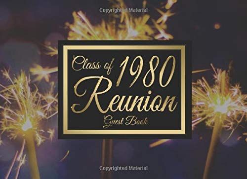 Class Of 1980 Reunion Guest Book #7: A Graduate Party Themed Guest Book With Prompts.