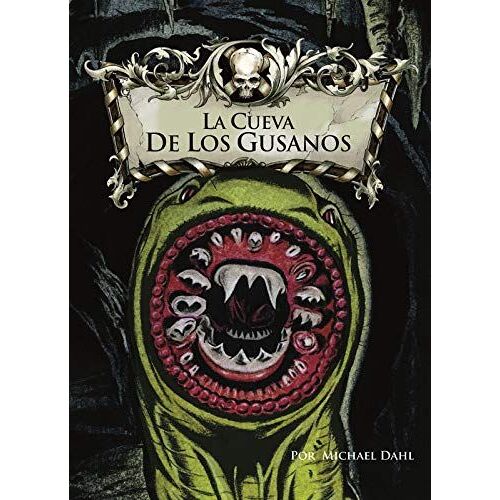 La Cueva De Los Gusanos