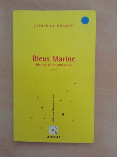 Bleus Marine - Histoire D'une Différence