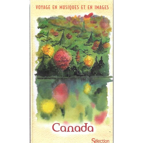 Voyage En Musiques Et En Images Canada