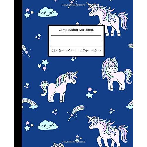 Composition Notebook: Blank Lined College Ruled Journal | Cute Unicorn Design | Ideal Gift For Back To School