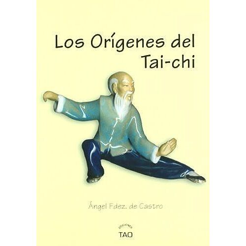 Los Orígenes Del Tai-Chi