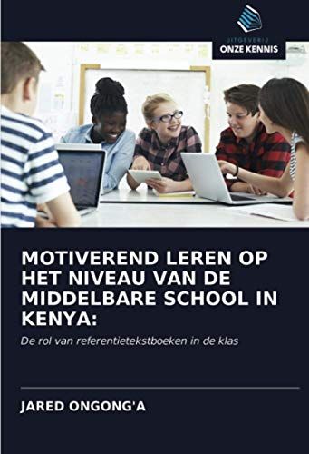 Motiverend Leren Op Het Niveau Van De Middelbare School In Kenya: