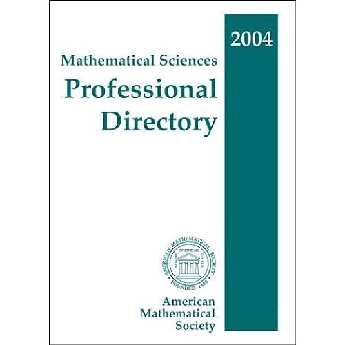 Mathematical Sciences Professional Directory, 2004