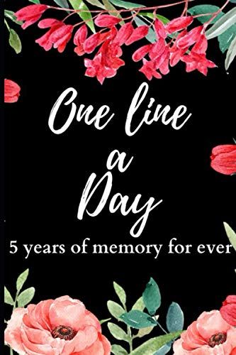 One Line A Day Memory Book: 5 Years Memory Journal | 6" X 9" | Daily Event Notes | Daily Reference | Sweet & Precious Moments