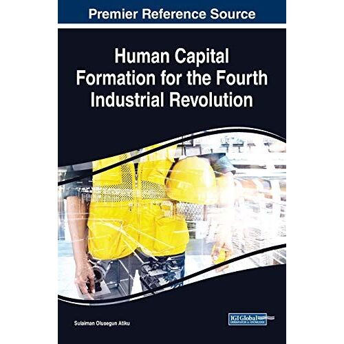Human Capital Formation For The Fourth Industrial Revolution