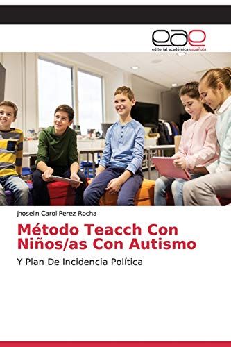 Método Teacch Con Niños/As Con Autismo