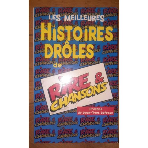 Les Meilleures Histoires Drôles De Rire Et Chansons