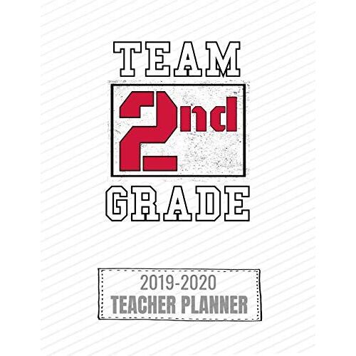 Team 2nd Grade: 2019 - 2020 Teacher Planner 8.5 X 11 150 Pages