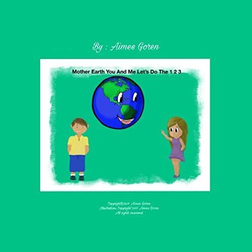 Mother Earth You And Me Let's Do The 1 2 3