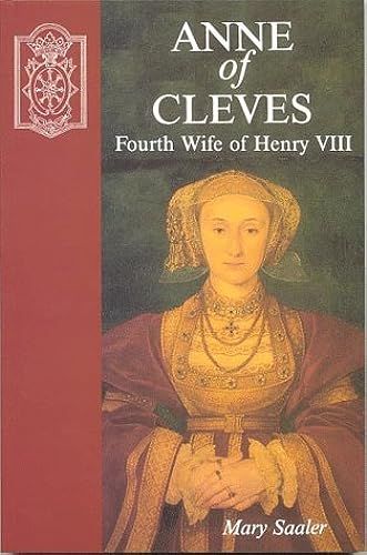 Anne Of Cleves: Fourth Wife Of Henry Viii