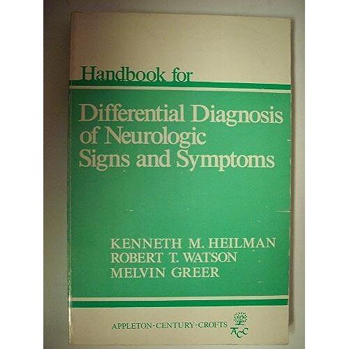 Handbook For Differential Diagnosis Of Neurologic Signs And Symptoms