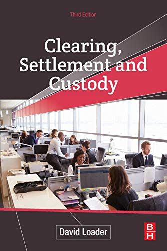 Clearing, Settlement And Custody