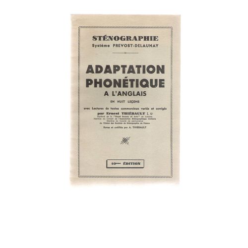 Adaptation Phonétique À L'anglais En Huit Leçons. Sténographie Système Prevost-Delaunay