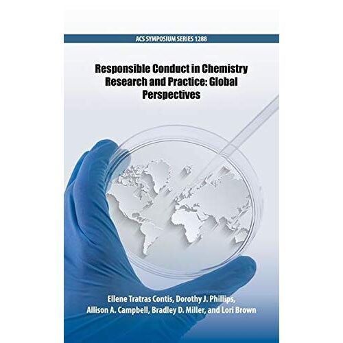 Responsible Conduct In Chemistry Research And Practice