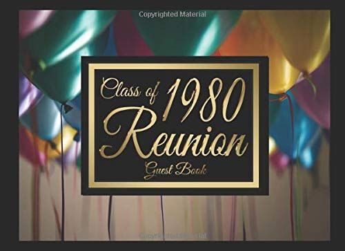 Class Of 1980 Reunion Guest Book #10: A Graduate Party Themed Guest Book With Prompts.