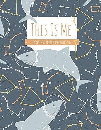 This Is Me Writing Prompts For Teen Guys: 90 Guided Journal Prompts Dot Grid