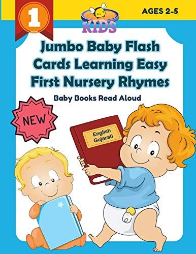 Jumbo Baby Flash Cards Learning Easy First Nursery Rhymes Baby Books Read Aloud English Gujarati: 100+ Colorful Picture Flashcards Games Rhyming Words Cards For Preschoolers, Toddlers, Kindergarten, H