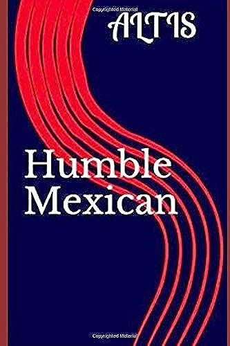 Humble Mexican