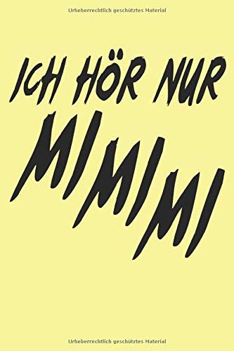 Terminplaner 2021: Terminkalender Fuer 2021 Mit Ich Hoer Nur Mimimi Cover | Wochenplaner | Elegantes Softcover | A5 | To Do Liste | Platz Fuer Notizen | Fuer Familie, Beruf, Studium Und Schule