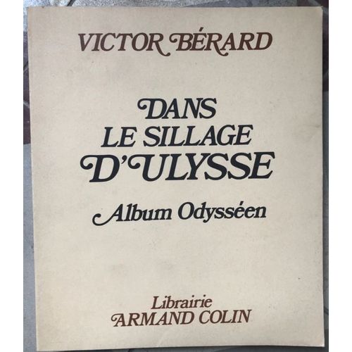 Dans Le Sillage DUlysse. Album Odysséen