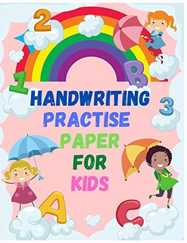 Handwriting Practise Paper For Kids: This Is An Unique And Funny Gift Idea For Kids By Which They Can Learn Handwriting And Improve Their Handwriting Practise.