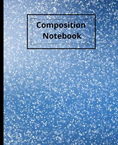 Composition Notebook: Pretty College Ruled Blank Lined Workbook For Teens Kids Students Girls And Boys For Home School College For Writing Notes