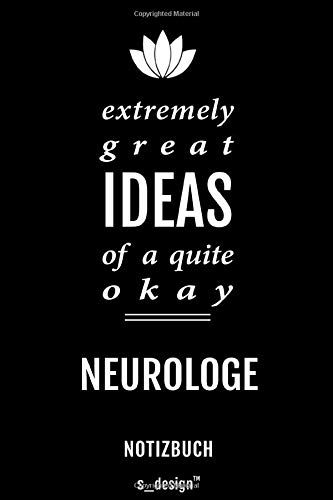 Notizbuch Fuer Neurologen / Neurologe / Neurologin: Originelle Geschenk-Idee [120 Seiten Weisses Blanko Papier]