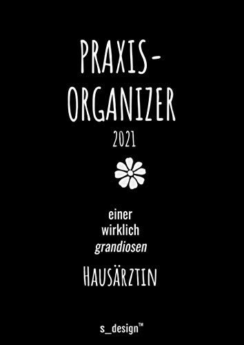 Praxis-Planer / Praxis-Kalender 2021 Fuer Hausaerzte / Hausarzt / Hausaerztin: Detaillierter Din A4 Termin-Kalender / Tages-Planer Von 7:00 Bis 21:00 Uhr, 4 Termine Pro Stunde Fuer Kunden-Termine