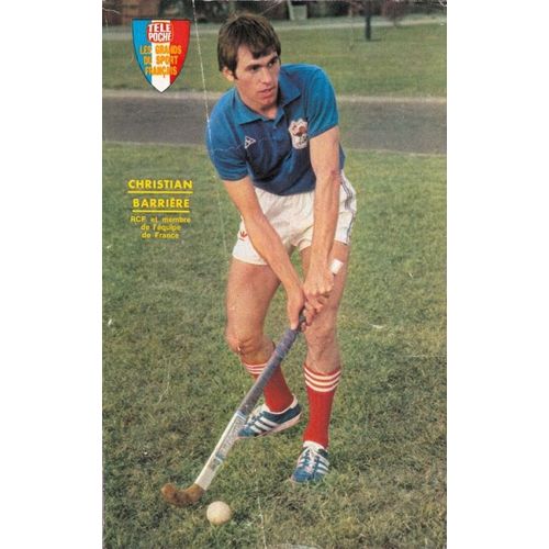 Fiche Télé Poche : Les Grands Du Sport Français Christian Barriere Hockey / Gazon Racing Club De France Équipe De France
