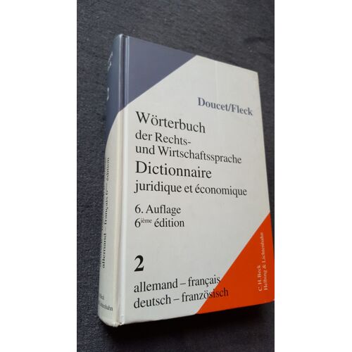 Dictionnaire Juridique Et Économique 6 Auflage 2 Allemand-Français