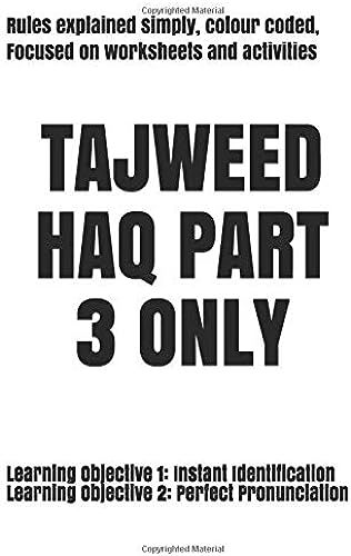 Tajweed Haq Part 3 Only: Madd Rules/ Quran's History / Extras