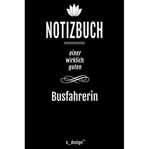 Notizbuch Fuer Busfahrer / Busfahrerin / Bus-Fahrerin: Originelle Geschenk-Idee [120 Seiten Liniertes Blanko Papier]