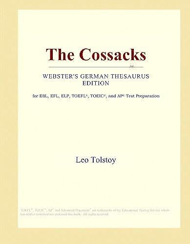 The Cossacks (Webster's German Thesaurus Edition)
