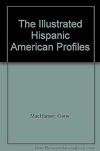 The Illustrated Hispanic American Profiles