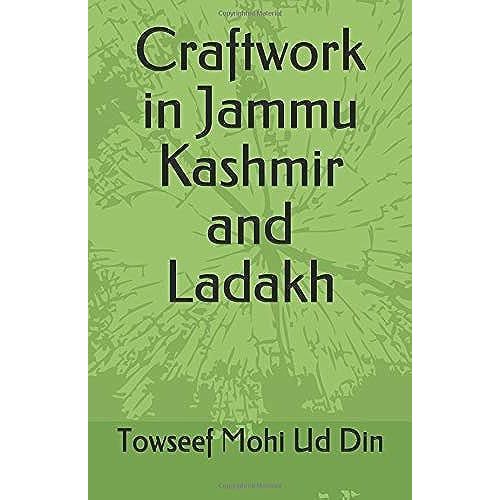 Craftwork In Jammu Kashmir And Ladakh