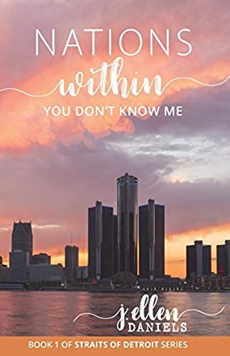 The Straits Of Detroit: Nations Within: Volume 1