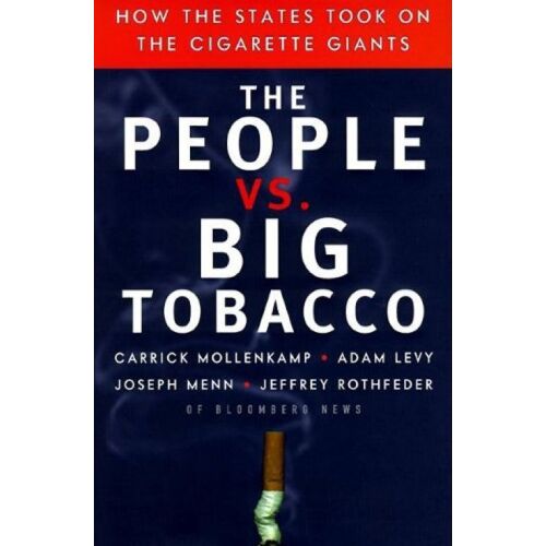 The People Vs. Big Tobacco: How The States Took On The Cigarette Giants